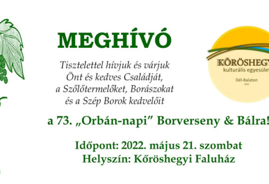 Meghívó a 73. „Orbán-napi” Borverseny & Bálra