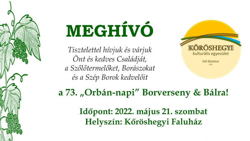 Meghívó a 73. "Orbán-napi" Borverseny & Bálra