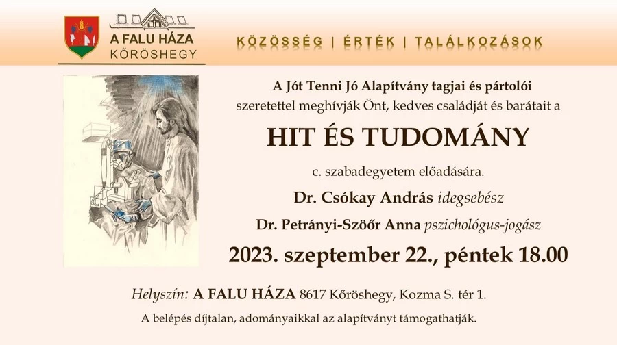 Hit és tudomány - Falu Háza Kőröshegy